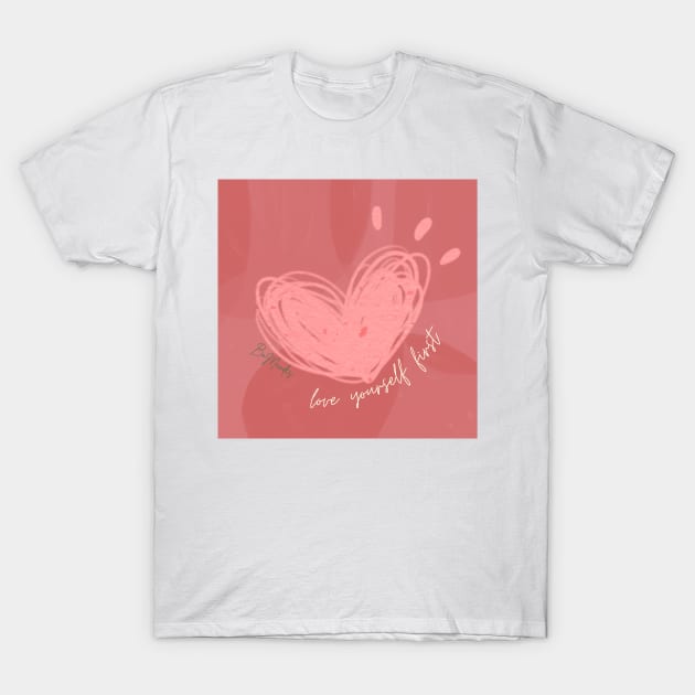 think pink and love yourself T-Shirt by FilMate